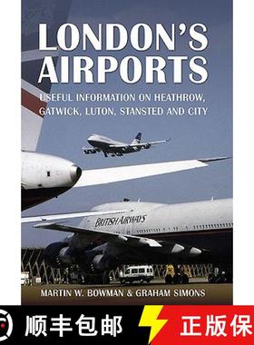 【3-4周达】London's Airports: Useful Information on Heathrow, Gatwick, Luton, Stansted and City [9781848843943]