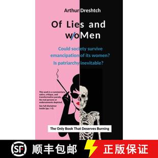 【3-4周达】Of Lies and woMen: Could society survive emancipation of its women? Is patriarchy inevitable? [9798218789435]