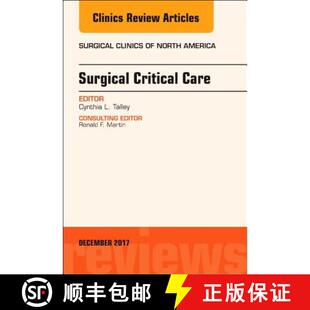 【3-4周达】Surgical Critical Care, an Issue of Surgical Clinics: Volume 97-6 [9780323553001]