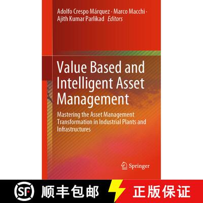 【3-4周达】精装 Value Based and Intelligent Asset Management : Mastering the Asset Management Transfo... [9783030207038]