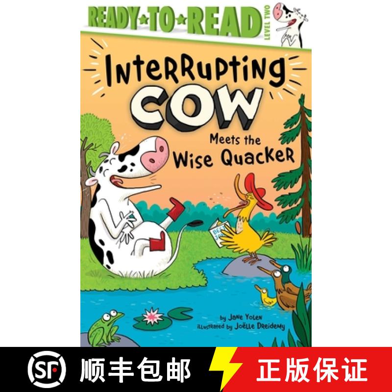 【3-4周达】Interrupting Cow Meets the Wise Quacker: Ready-To-Read Level 2 [9781665932745]
