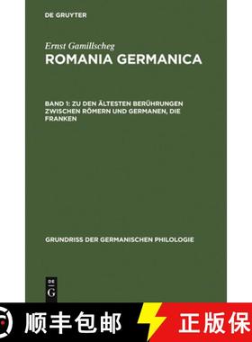 【3-4周达】Zu Den AEltesten Beruhrungen Zwischen Roemern Und Germanen, Die Franken [9783110026801]