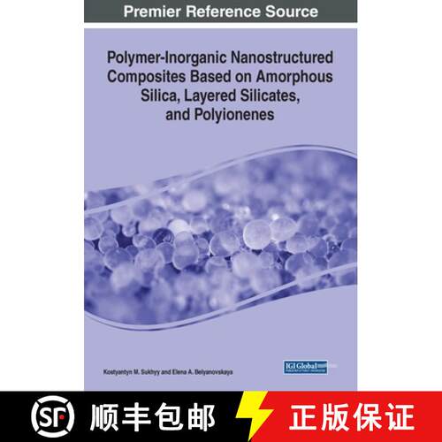 【3-4周达】Polymer-Inorganic Nanostructured Composites Based on Amorphous Silica, Layered Silicates, ... [9781799897293]