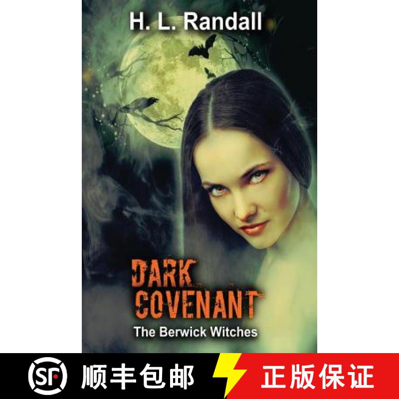 【3-4周达】Dark Covenant: The Berwick Witches [9780986292828]