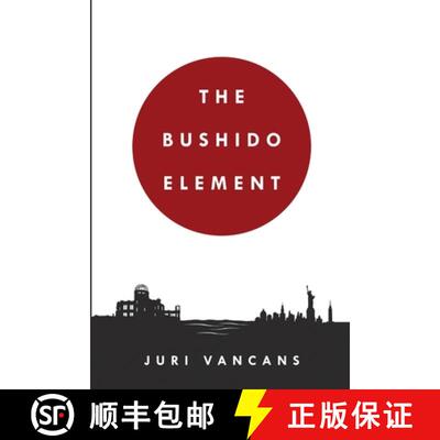 【3-4周达】The Bushido Element [9781300874270]
