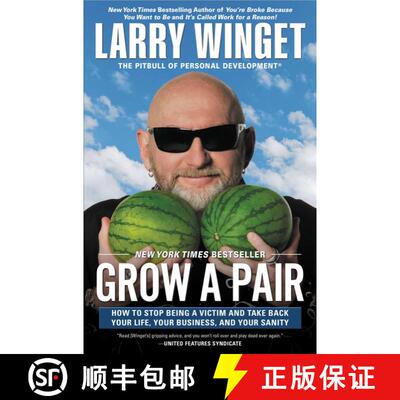 【3-4周达】Grow a Pair: How to Stop Being a Victim and Take Back Your Life, Your Business, and Your S... [9781592408559]