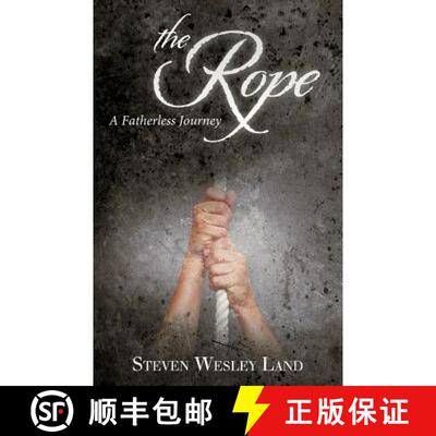【3-4周达】The Rope: A Fatherless Journey [9781449741402]