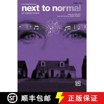 【3-4周达】Next to Normal (Vocal Selections): Piano/Vocal/Chords [9780739064474]