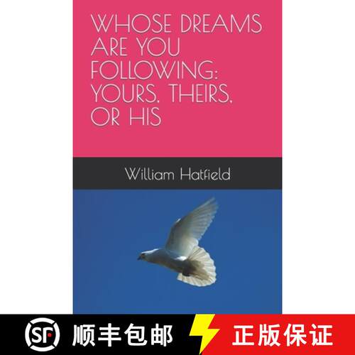 【3-4周达】Whose Dreams Are You Following: Yours, Theirs, or His [9781990362286]