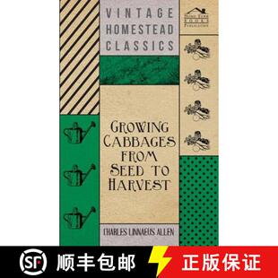 【3-4周达】Growing Cabbages from Seed to Harvest [9781446537893]