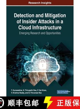 【3-4周达】Detection and Mitigation of Insider Attacks in a Cloud Infrastructure: Emerging Research a... [9781522586111]