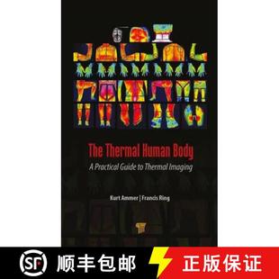 【3-4周达】The Thermal Human Body: A Practical Guide to Thermal Imaging [9789814745826]