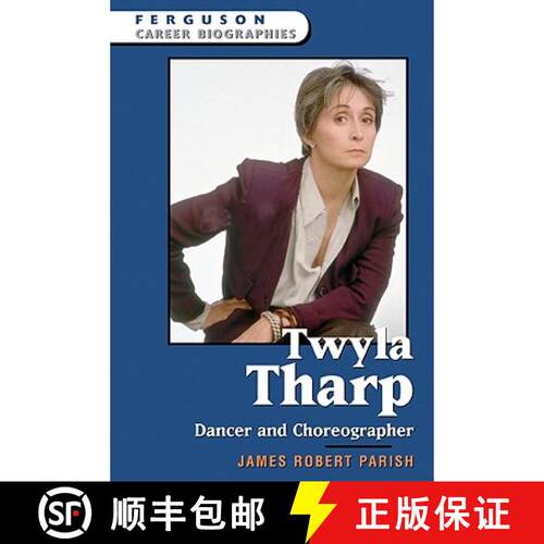 【3-4周达】精装 Twyla Tharp: Dancer and Choreographer [9780816058280]