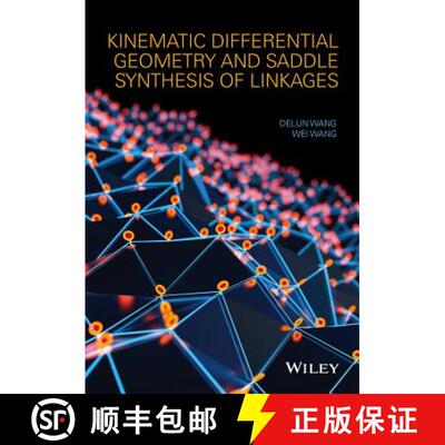 【3-4周达】Kinematic Differential Geometry And Saddle Synthesis Of Linkages [Wiley机械工程] [9781118255049]