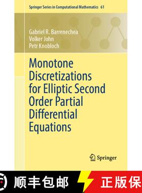 【3-4周达】Monotone Discretizations for Elliptic Second Order Partial Differential Equations [9783031806834]