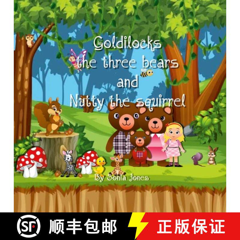 预订 Goldilocks Three bears and Nutty the Squirrel [9781304887856]