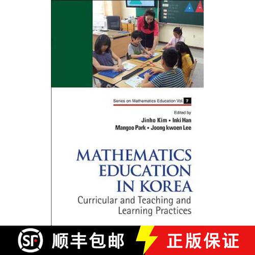 预订 精装 Mathematics Education In Korea - Vol. 1: Curricular And Teaching And Learning Practices: - ... [9789814405850]