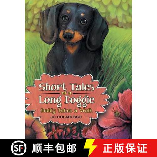 【3-4周达】Short Tales of a Long Doggie: Buddy Takes a Walk [9781480816435]