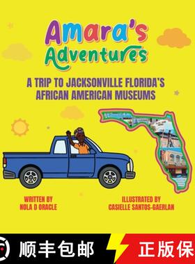 预订 Amara's Adventures: A Trip to Jacksonville Florida's African American Museums [9798218402211]