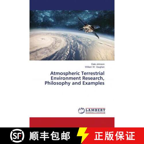 预订 Atmospheric Terrestrial Environment Research, Philosophy and Examples [9786200276438]