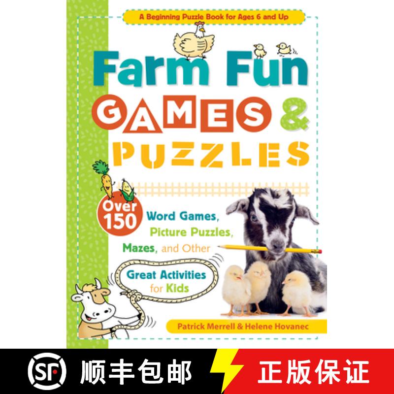 【3-4周达】Farm Fun Games & Puzzles: Over 150 Word Games, Picture Puzzles, Mazes, and Other Great Act... [9781635865226]