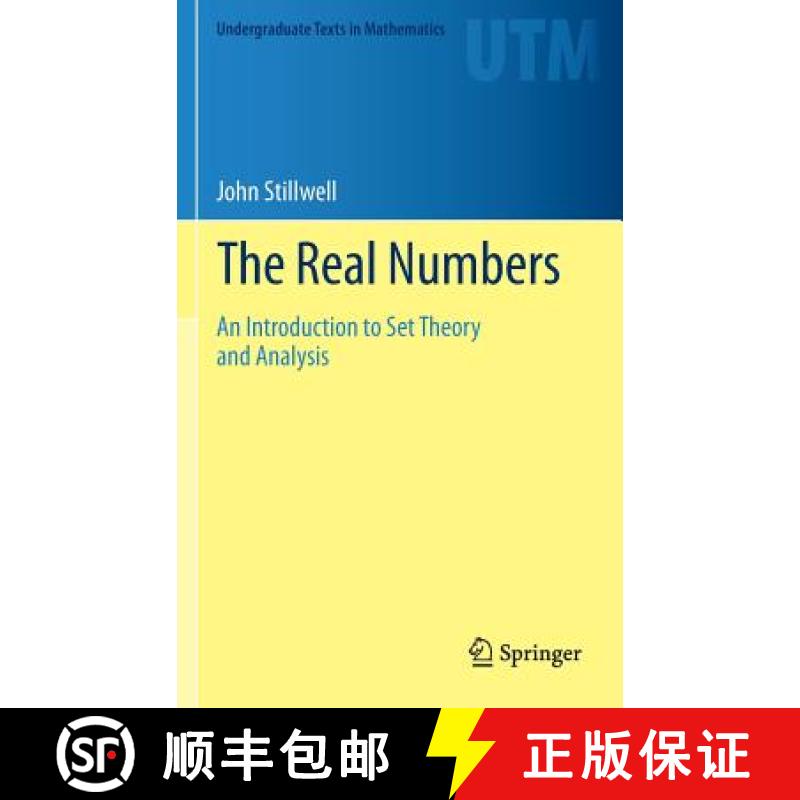 【3-4周达】The Real Numbers: An Introduction to Set Theory and Analysis [9783319015767]