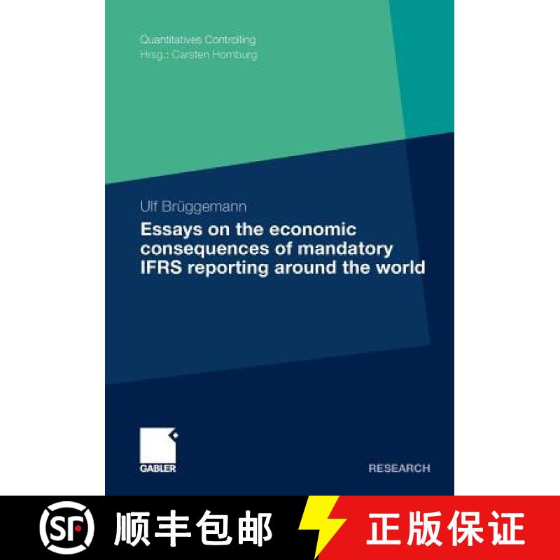 【3-4周达】Essays on the Economic Consequences of Mandatory Ifrs Reporting Around the World [9783834931696]
