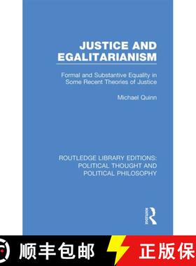 【3-4周达】Justice and Egalitarianism: Formal and Substantive Equality in Some Recent Theories of Jus... [9780367271350]
