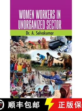 【3-4周达】Women Workers in Unorganized Sectors [9789388854115]