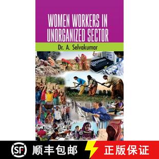 【3-4周达】Women Workers in Unorganized Sectors [9789388854115]