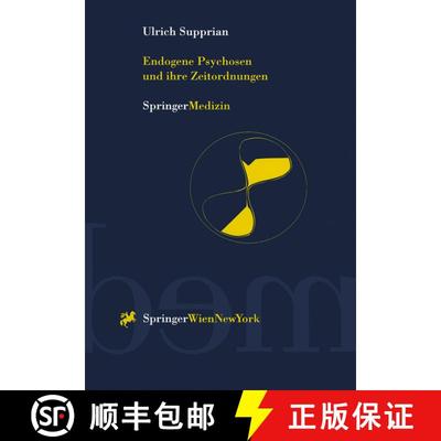 【3-4周达】Endogene Psychosen und ihre Zeitordnungen : 10 theoretische und empirische Studien zu eine... [9783211831236]