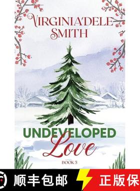 【3-4周达】Undeveloped Love: A Christmas Collection Novella [9781957036090]