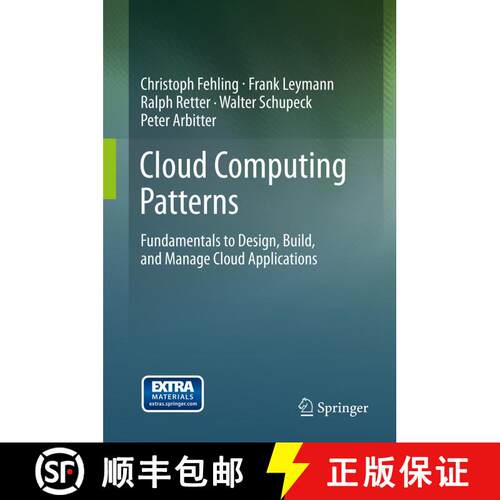 【3-4周达】精装 Cloud Computing Patterns : Fundamentals to Design, Build, and Manage Cloud Applications [9783709115671]