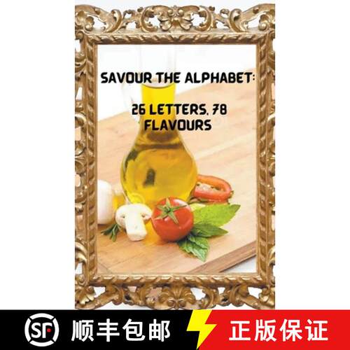 【3-4周达】Savour the Alphabet: 26 Letters, 78 Flavours [9798223467915]