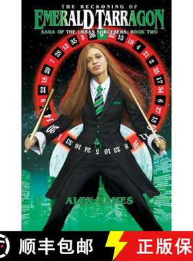 【3-4周达】Saga of the Urban Sorcerers - Book Two: The Reckoning of Emerald Tarragon [9780994461834]