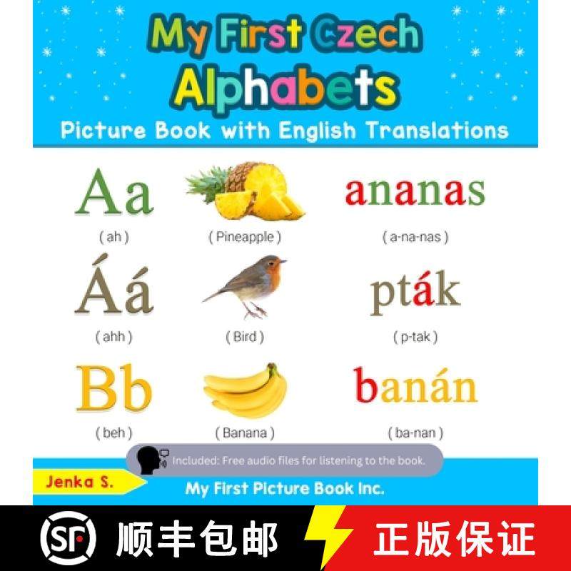 【3-4周达】My First Czech Alphabets Picture Book with English Translations: Bilingual Early Learning ... [9780369600219]