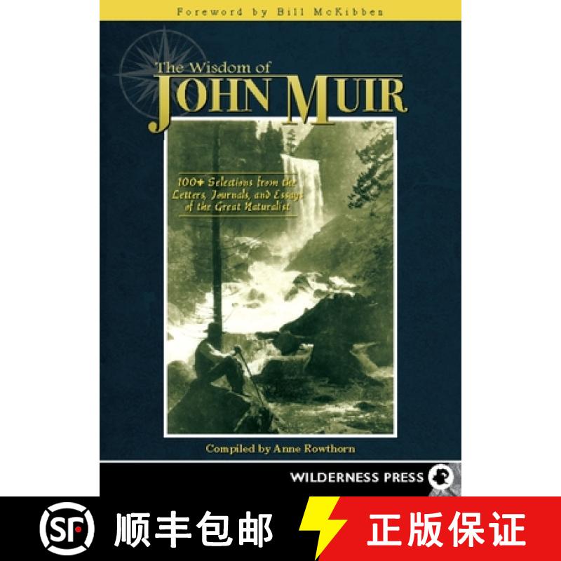 【3-4周达】The Wisdom of John Muir: 100+ Selections from the Letters, Journals, and Essays of the Gre... [9780899976945]