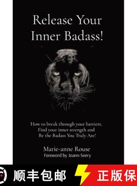 【3-4周达】Release Your Inner Badass!: How to break through your barriers,  Find your inner strength ... [9781636181431]