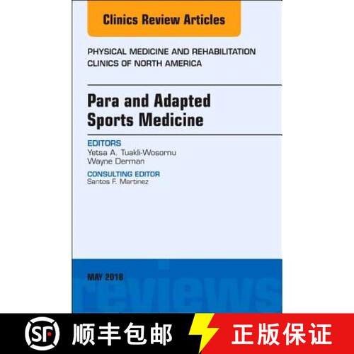 【3-4周达】精装 Para and Adapted Sports Medicine, an Issue of Physical Medicine and Rehabilitation Cl... [9780323583725]