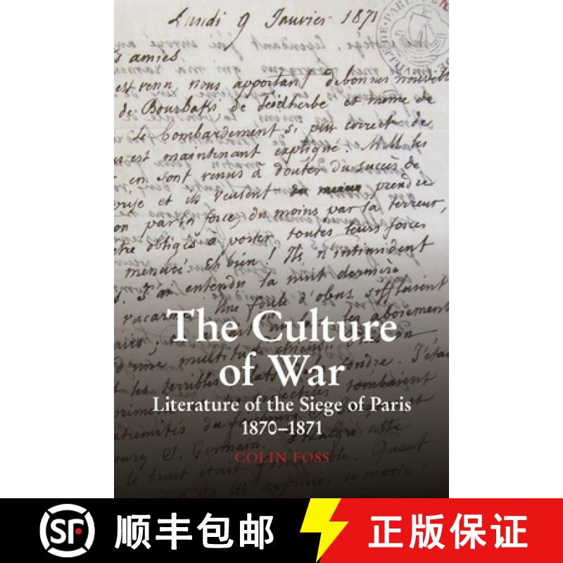 【3-4周达】The Culture of War: Literature of the Siege of Paris 1870-1871 [9781789621921]