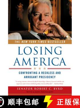 【3-4周达】Losing America: Confronting a Reckless and Arrogant Presidency [9780393327014]