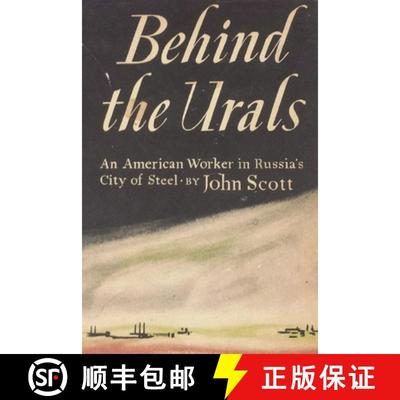 【3-4周达】Behind the Urals: An American Worker in Russia's City of Steel [9781773238593]