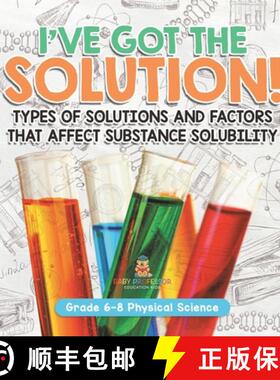 【3-4周达】I've Got the Solution! Types of Solutions and Factors That Affect Substance Solubility | G... [9781541998124]