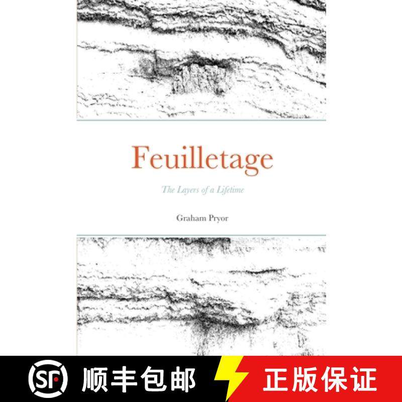 【3-4周达】Feuilletage: The Layers of a Lifetime [9781716512087]