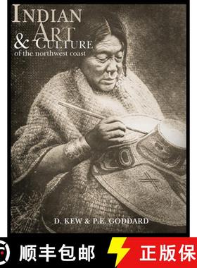 【3-4周达】Indian Art and Culture: of the Northwest Coast [9780919654136]