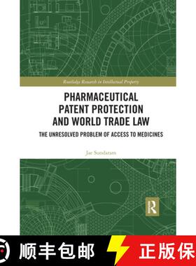 【3-4周达】Pharmaceutical Patent Protection and World Trade Law: The Unresolved Problem of Access to ... [9780367590918]