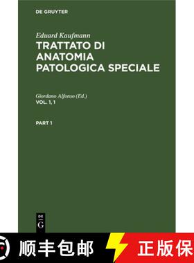 【3-4周达】Eduard Kaufmann: Trattato Di Anatomia Patologica Speciale. Vol. 1, 1 [9783112305256]