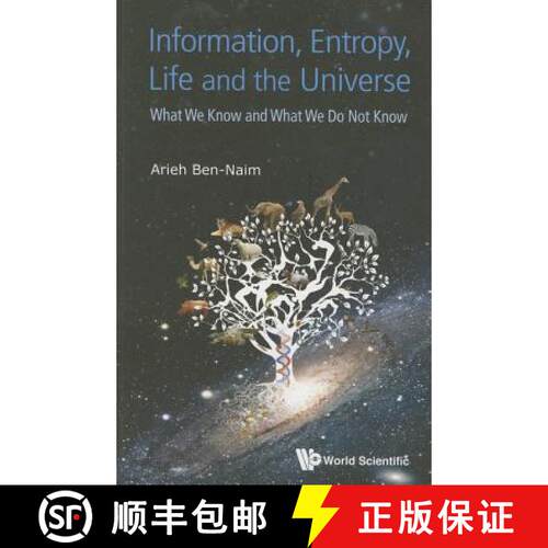 【3-4周达】Information, Entropy, Life and the Universe : What We Know and What We Do Not Know [9789814651677]