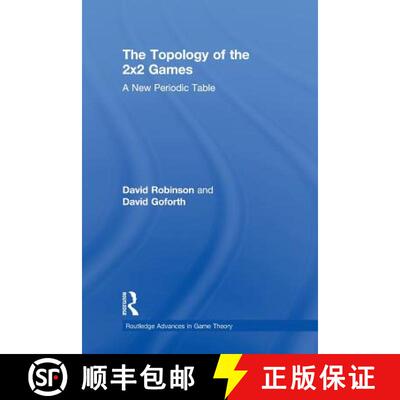 【3-4周达】Topology of 2x2 Games: A New Periodic Table [9780415654586]
