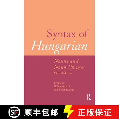 【3-4周达】Syntax of Hungarian: Nouns and Noun Phrases, Volume 2 [9781041186960]